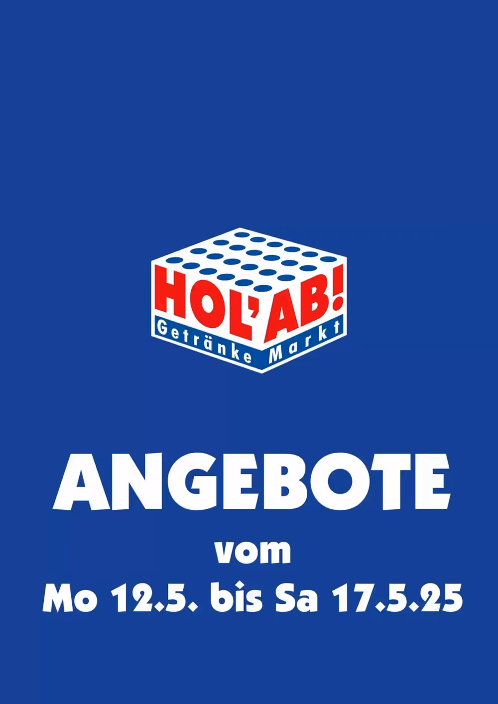 Hol'ab Getränkemarkt Prospekt (ab 12.05.2025) zum Blättern - Seite 1