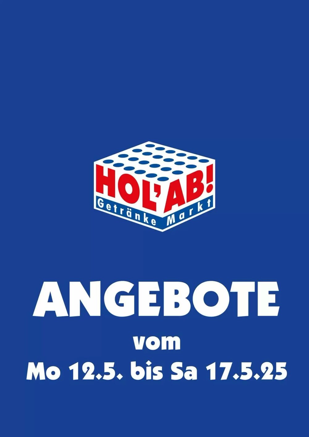 Hol'ab Getränkemarkt Prospekt (ab 12.05.2025) zum Blättern - Seite 1