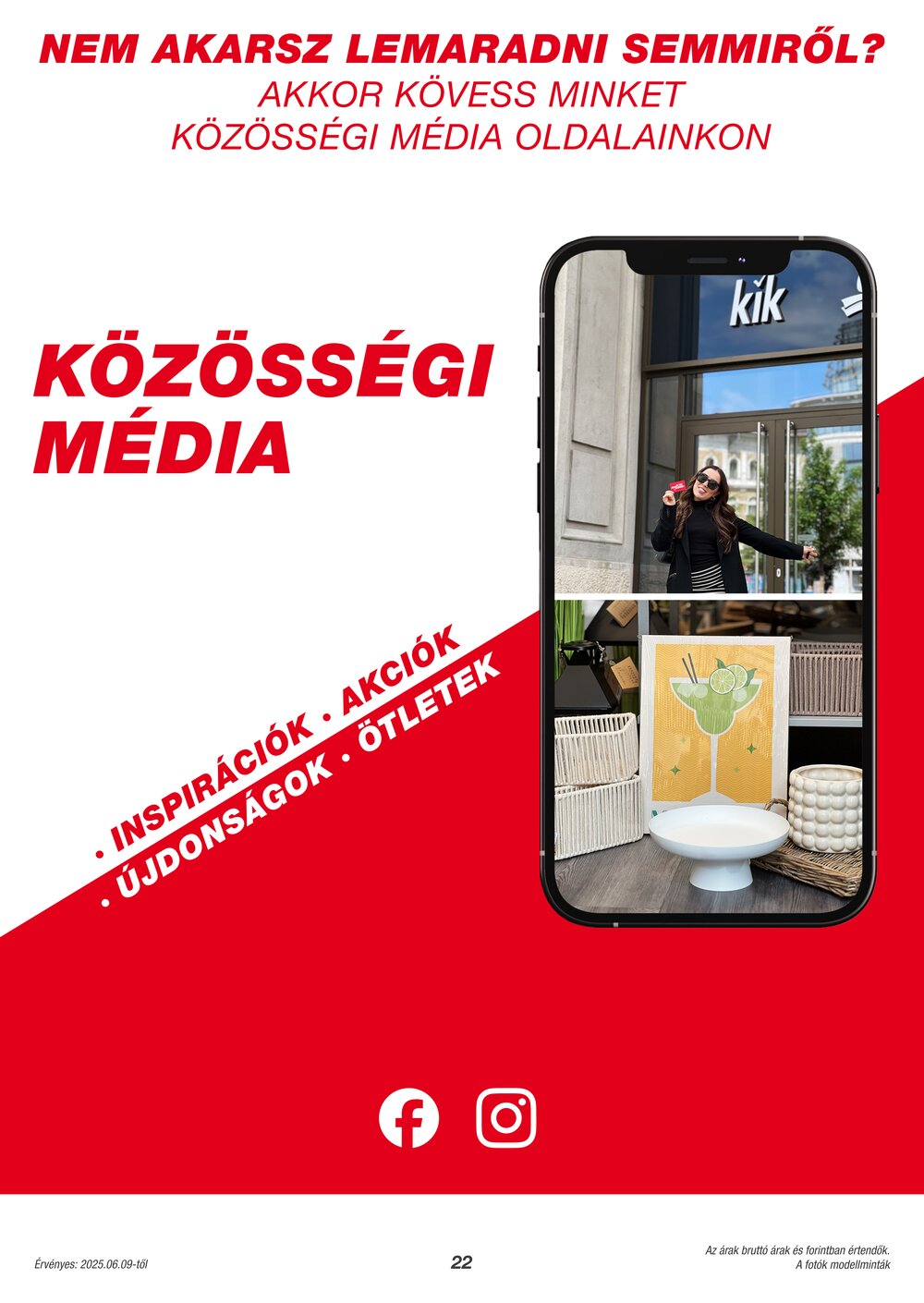 KIK akciós újság 2025.06.09-től - 22. oldal.