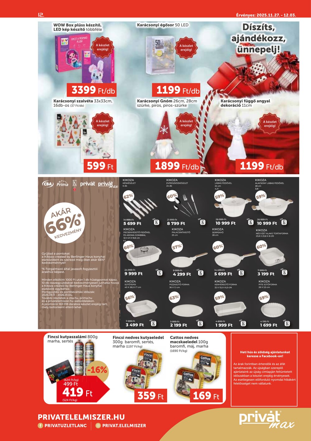 Privát akciós újság 2025.11.27-től - 12. oldal.