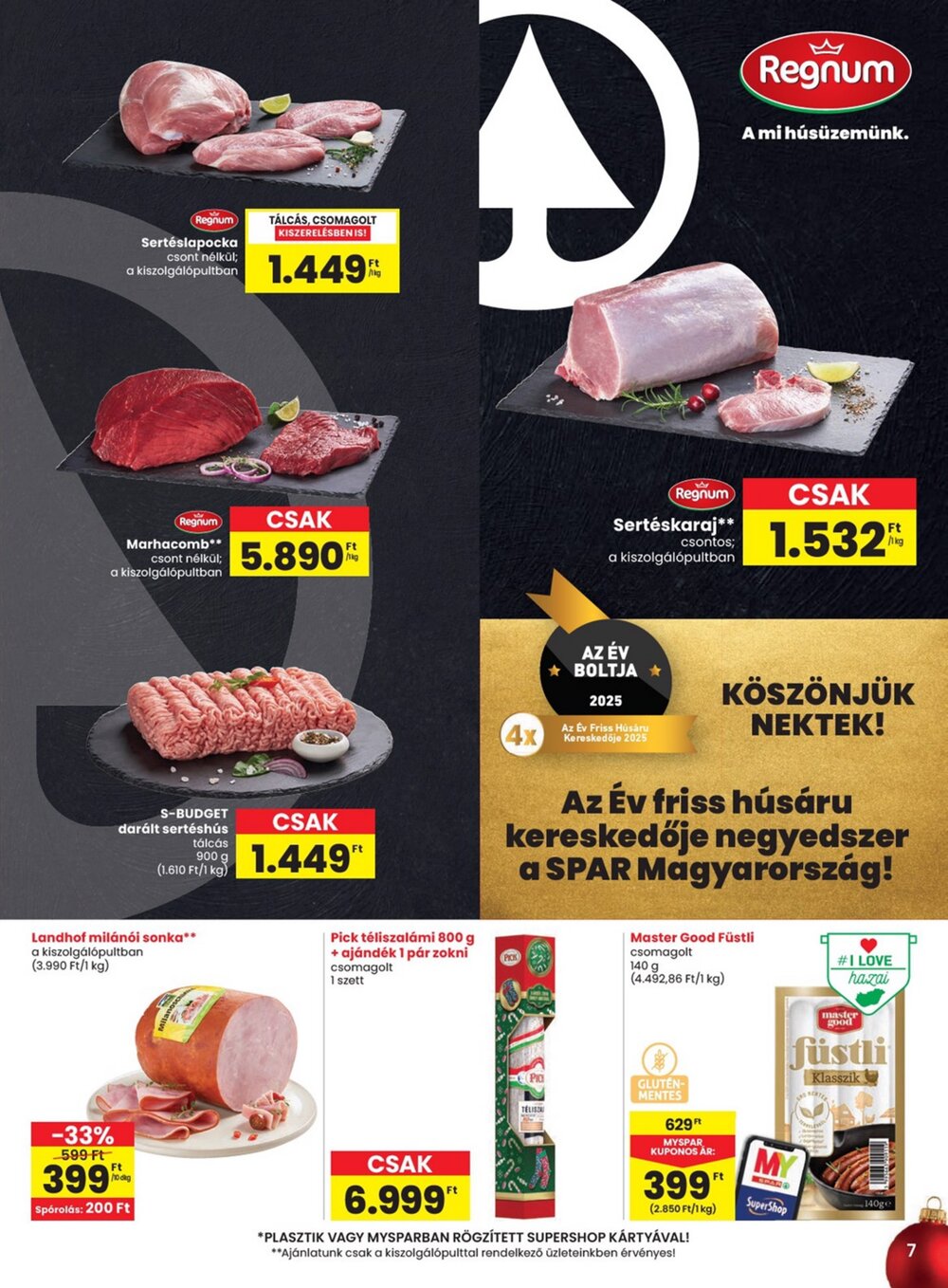 Spar akciós újság 2025.12.18-tól - 7. oldal.