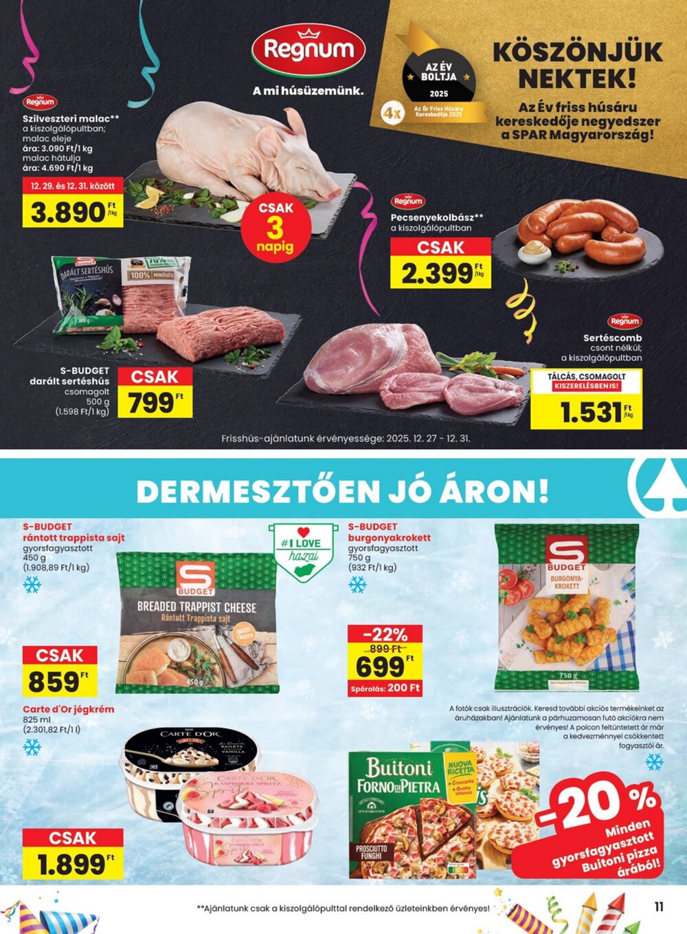 Spar akciós újság 2025.12.23-tól - 11. oldal.