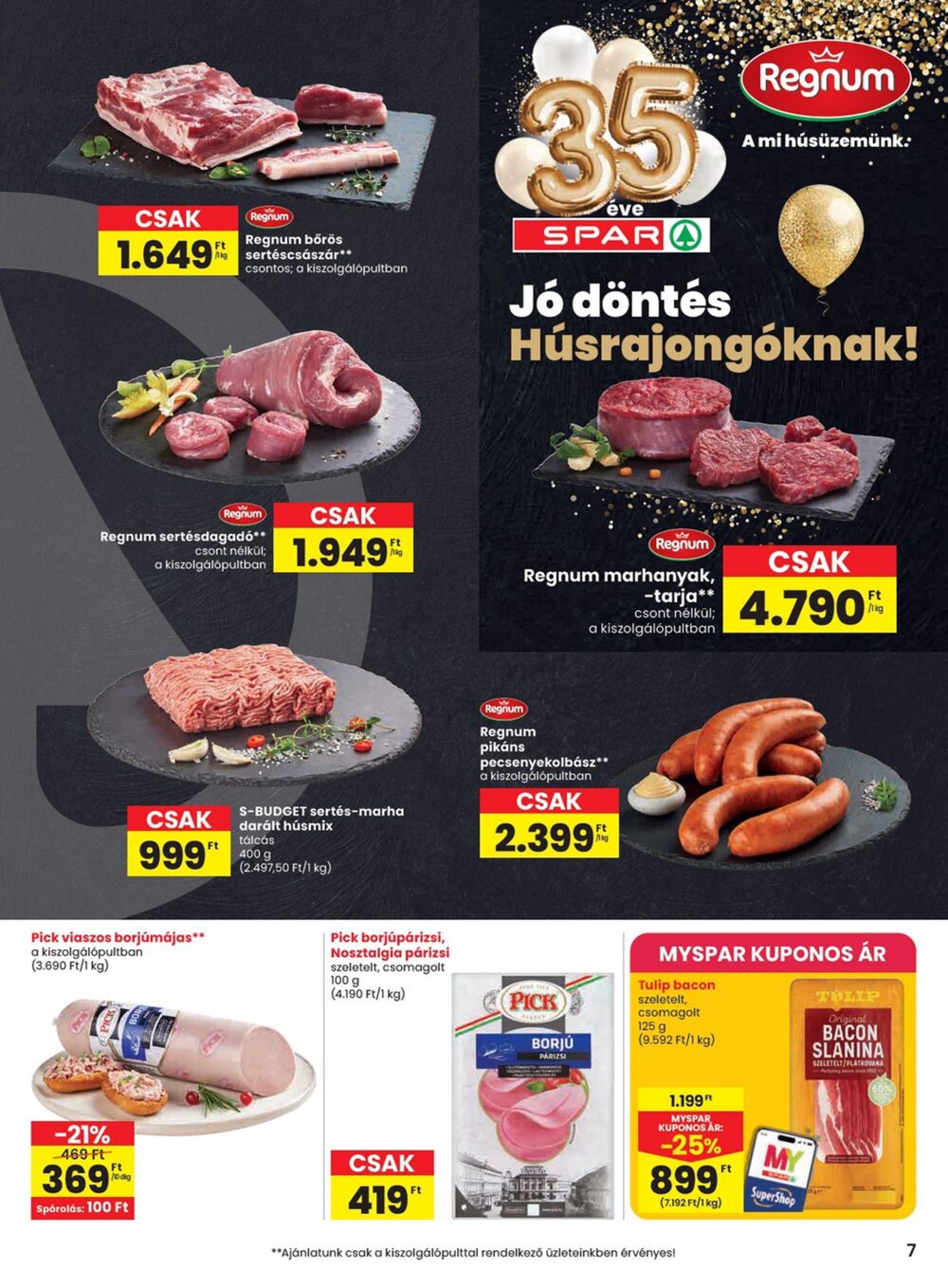 Spar akciós újság 2026.04.09-től - 7. oldal.