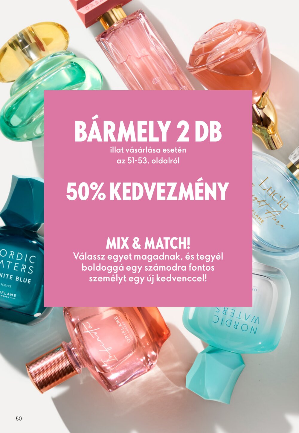 Oriflame akciós újság 2026.05.06-tól - 50. oldal.