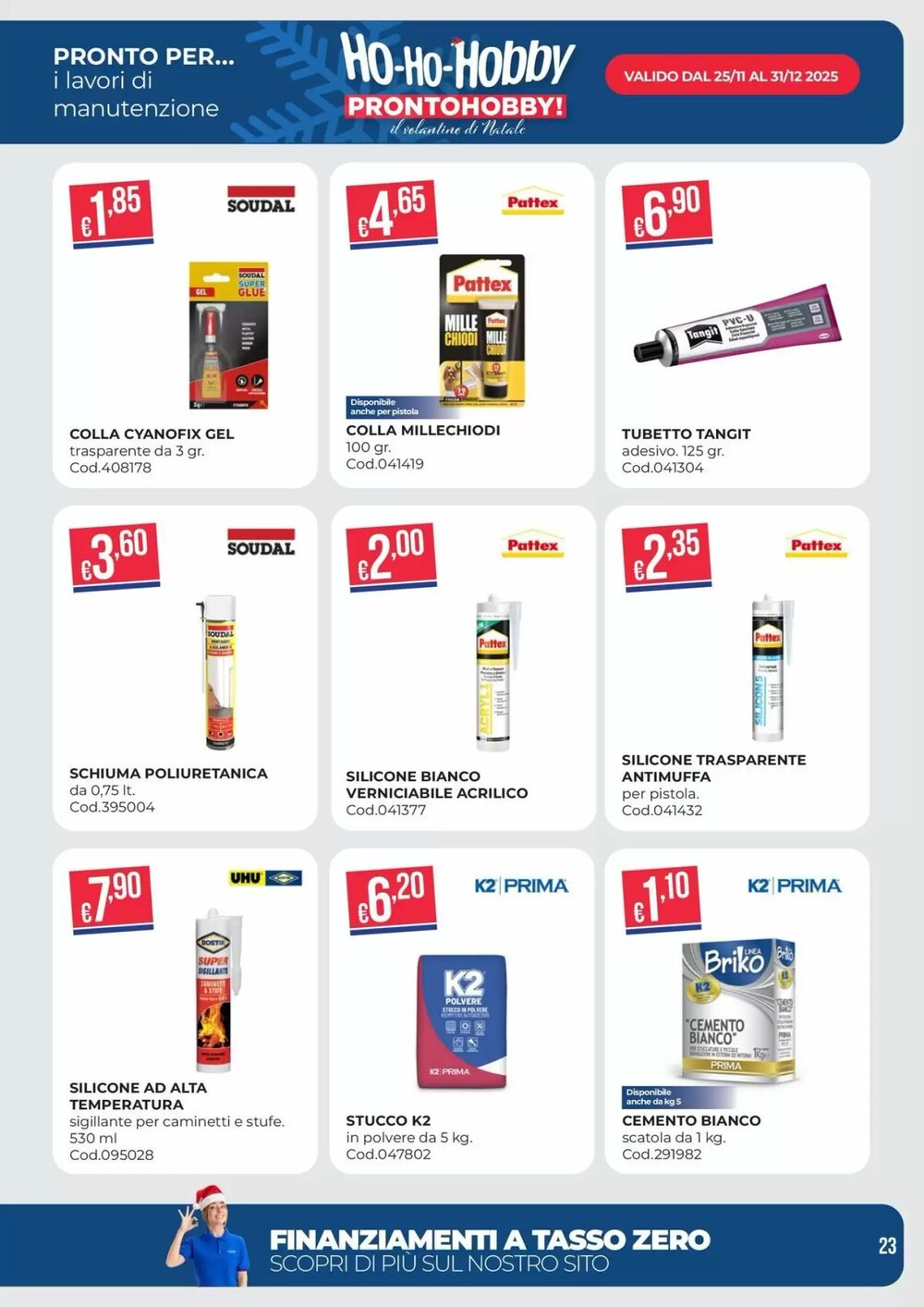 Volantino promozionale Pronto Hobby  valide dal 02/12/2025 - Pagina 23.