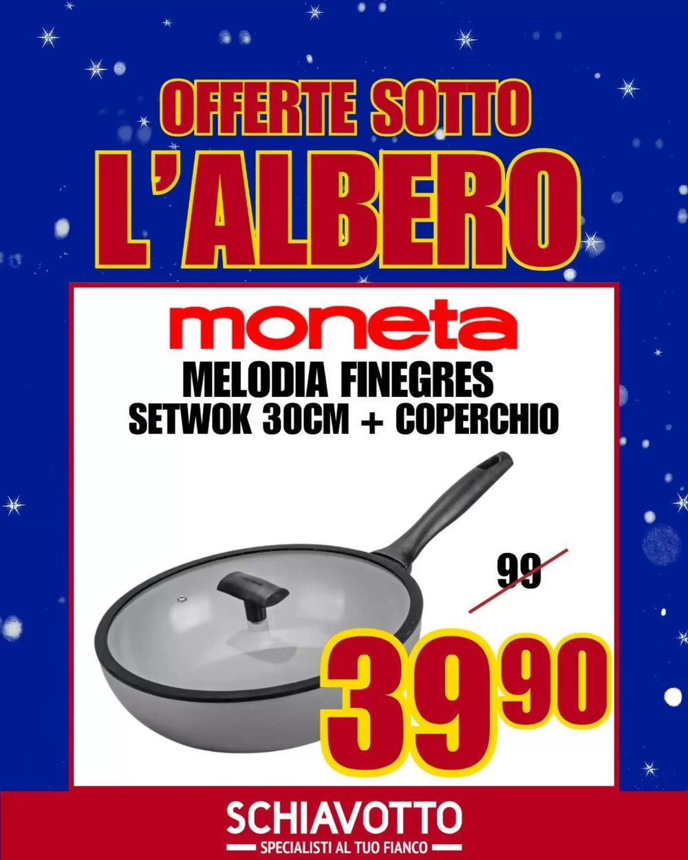 Volantino promozionale Schiavotto  valide dal 09/12/2025 - Pagina 3.