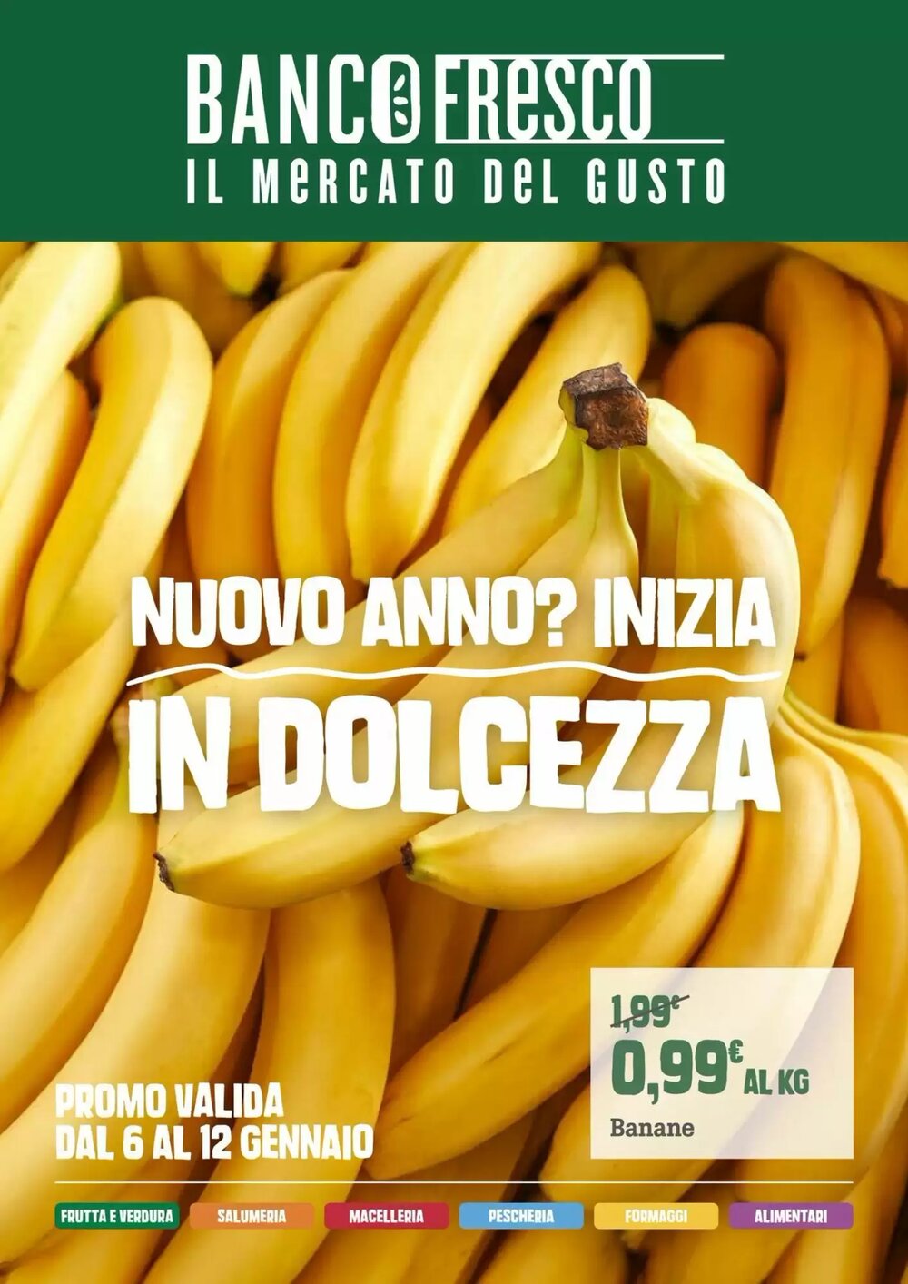 Volantino promozionale Banco Fresco  valide dal 06/01/2026 - Pagina 1.