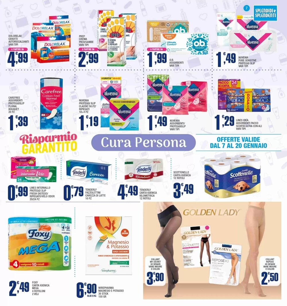 Volantino promozionale Splendidi e Splendenti  valide dal 07/01/2026 - Pagina 7.
