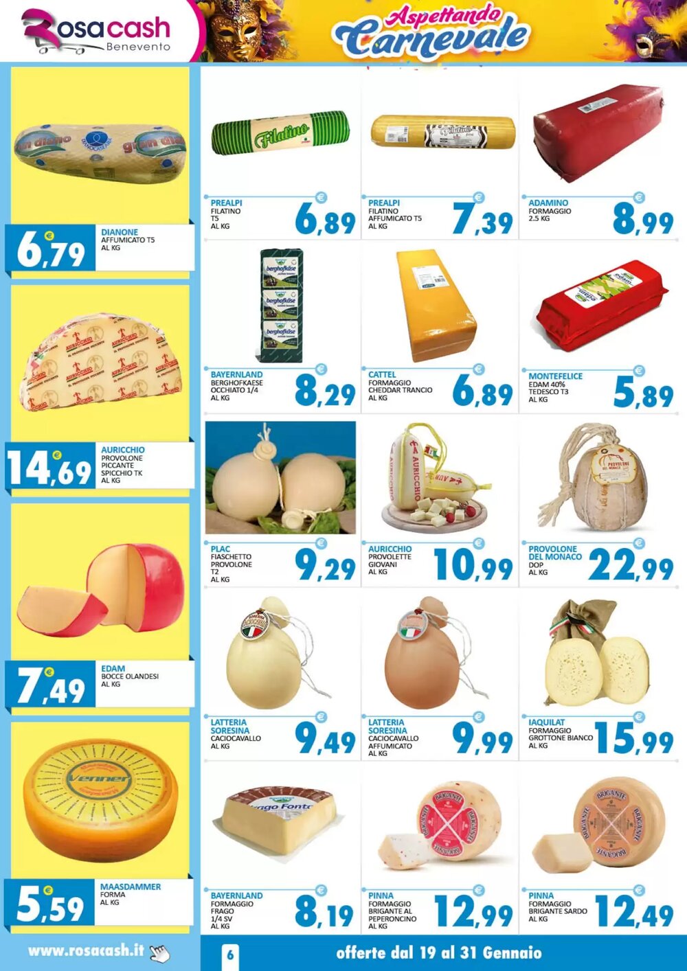 Volantino promozionale Rosa Cash  valide dal 19/01/2026 - Pagina 6.