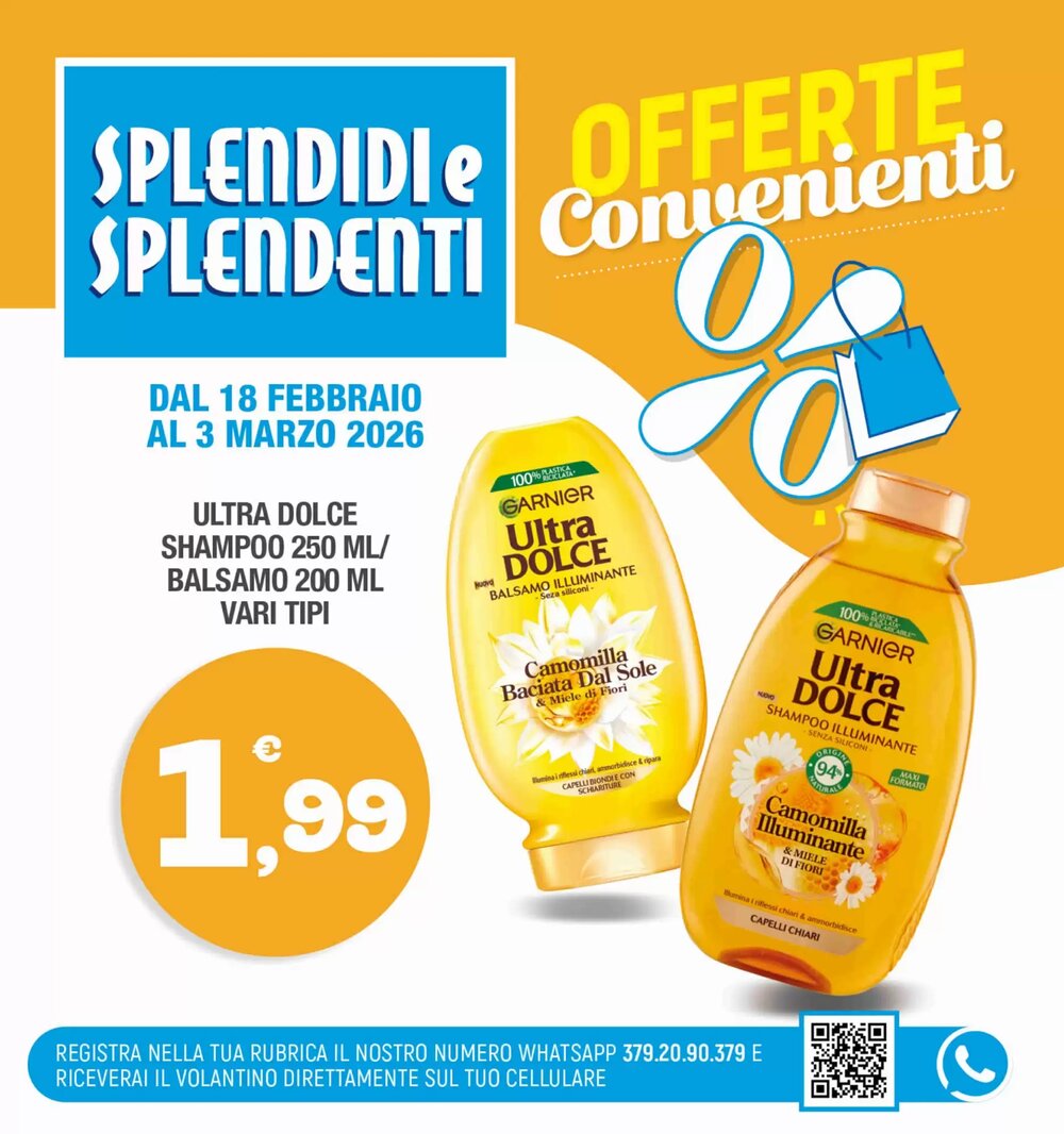 Volantino promozionale Splendidi e Splendenti  valide dal 18/02/2026 - Pagina 1.