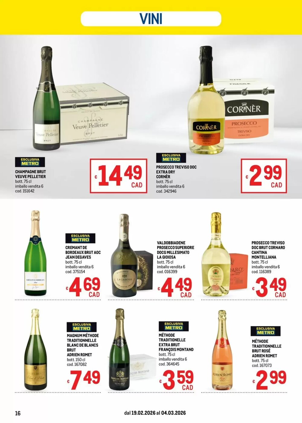 Volantino promozionale Metro  valide dal 19/02/2026 - Pagina 16.