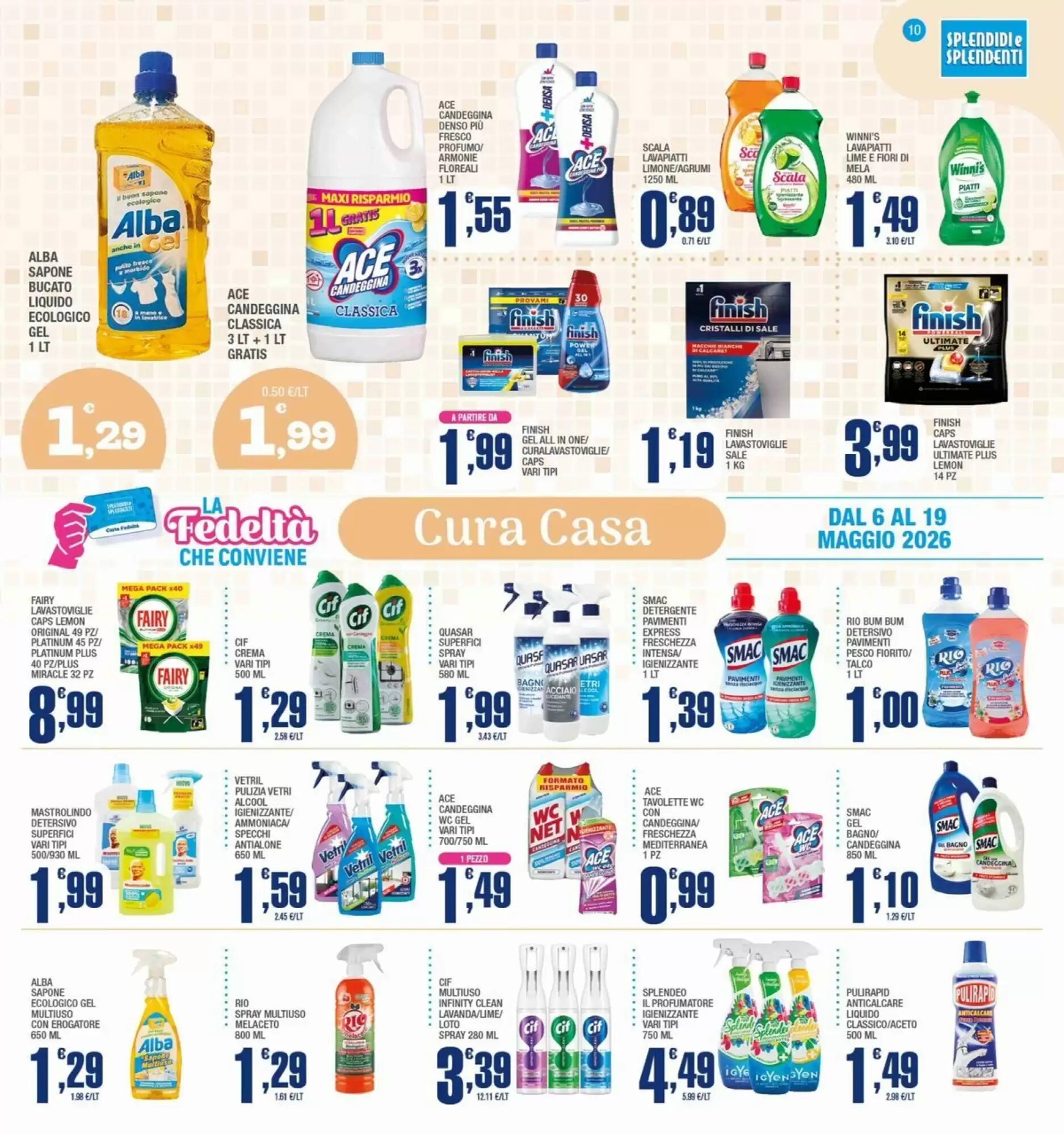 Volantino promozionale Splendidi e Splendenti  valide dal 06/05/2026 - Pagina 10.