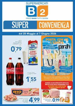 Volantino promozionale Supermercati B2 valide dal 28/05/2026