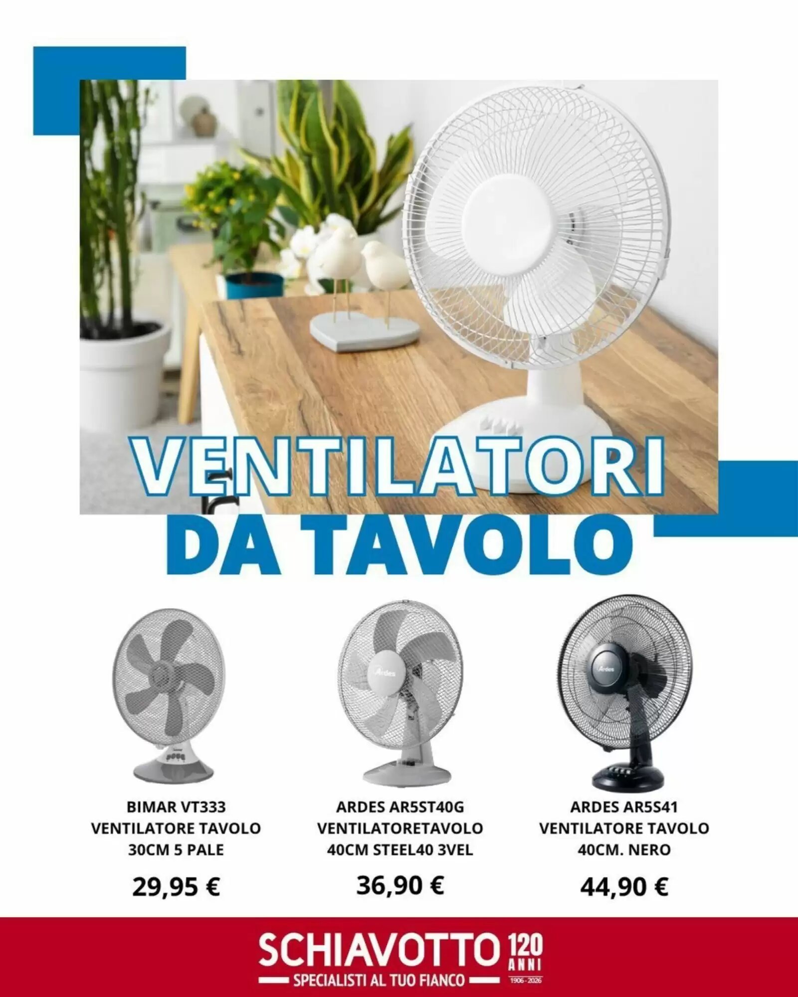 Volantino promozionale Schiavotto  valide dal 01/06/2026 - Pagina 7.