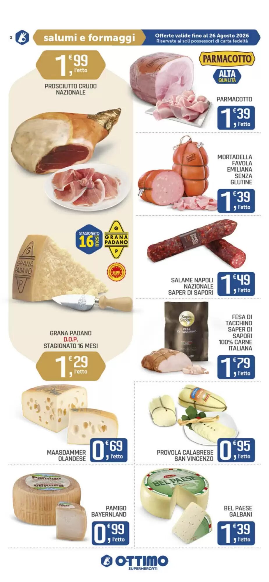 Volantino promozionale Ottimo Market  valide dal 13/08/2026 - Pagina 2.