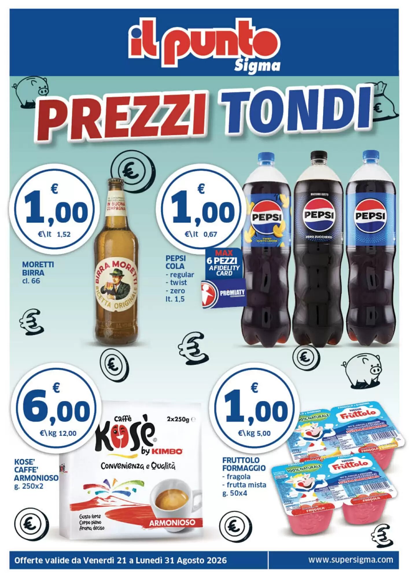 Volantino promozionale Il Punto Sigma  valide dal 21/08/2026 - Pagina 1.