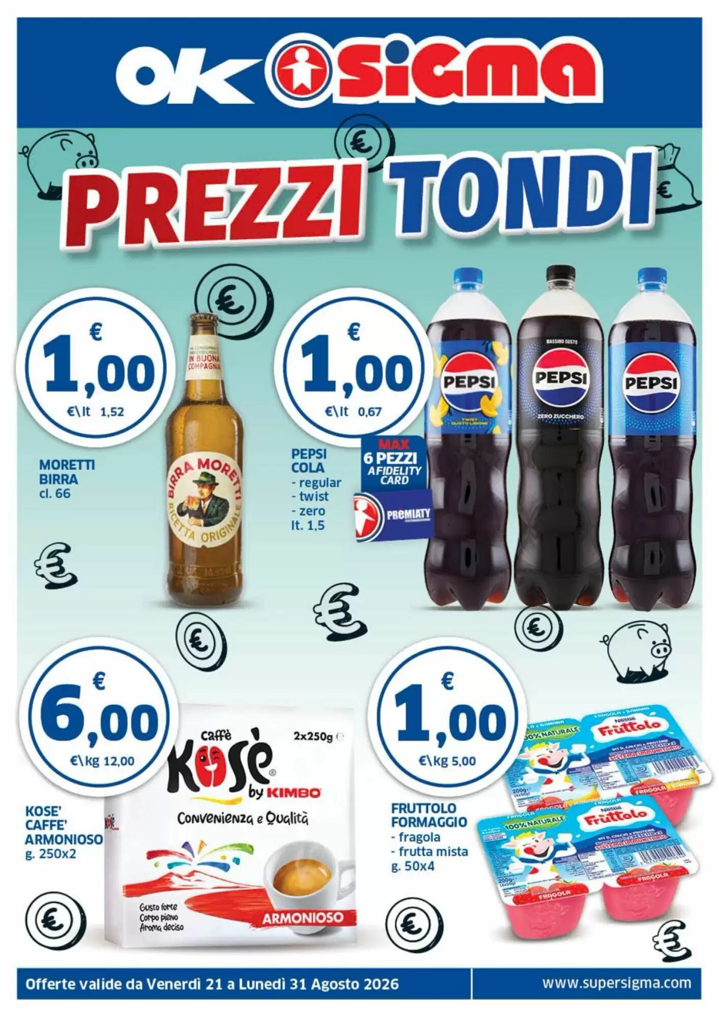 Volantino promozionale Ok Sigma valide dal 21/08/2026 - Pagina 1.
