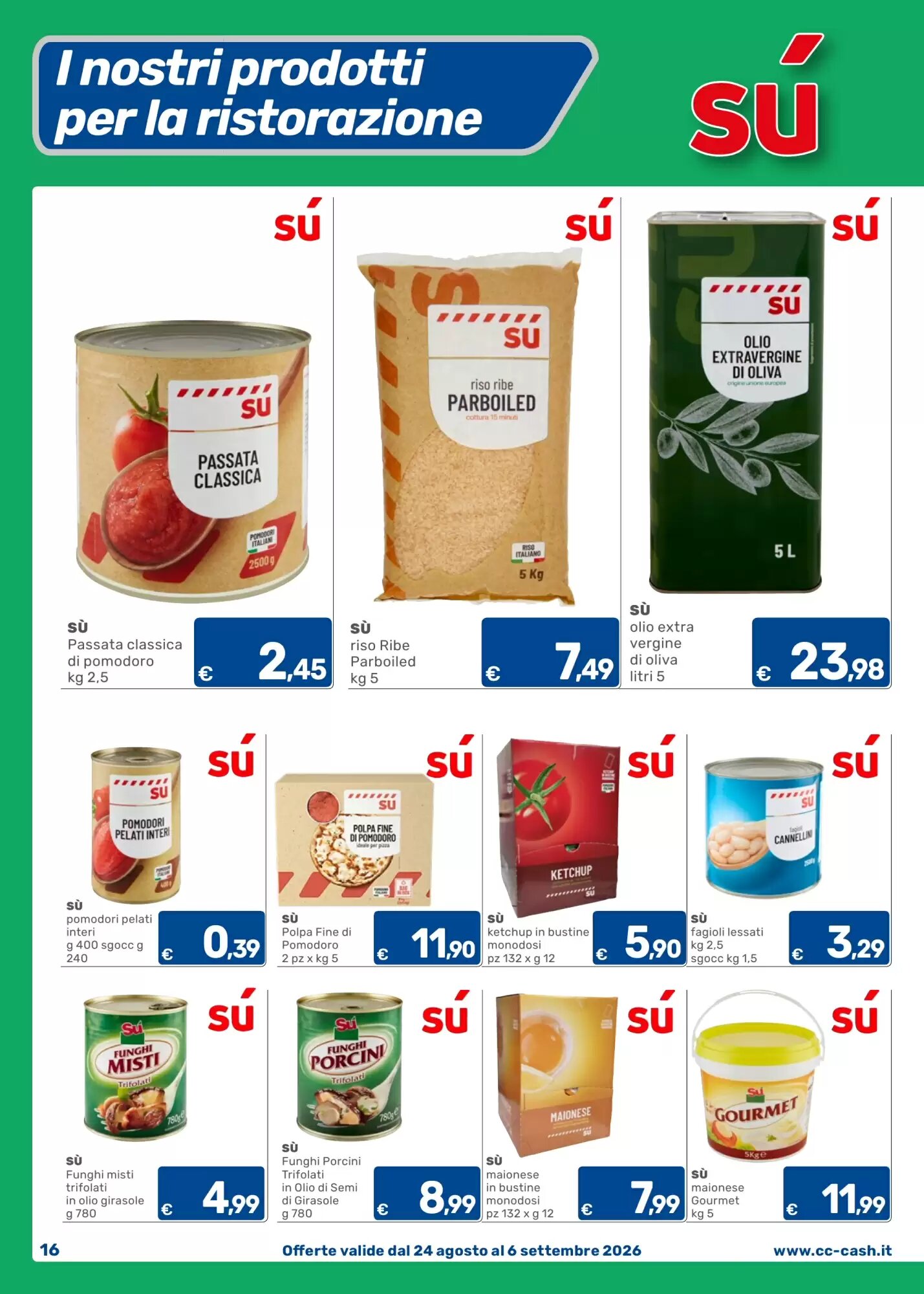 Volantino promozionale C+C Cash and Carry  valide dal 24/08/2026 - Pagina 16.