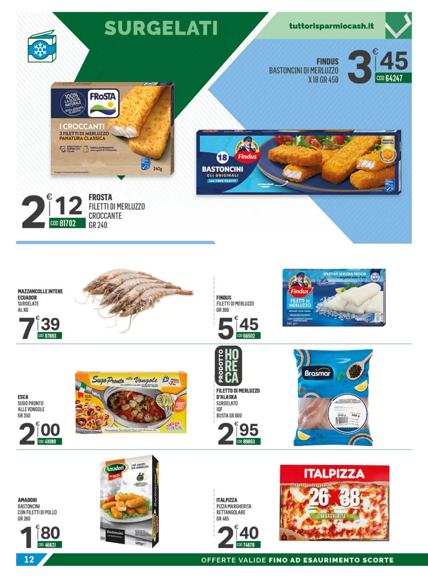 Volantino promozionale Tutto Risparmio Cash&Carry  valide dal 24/08/2026 - Pagina 12.