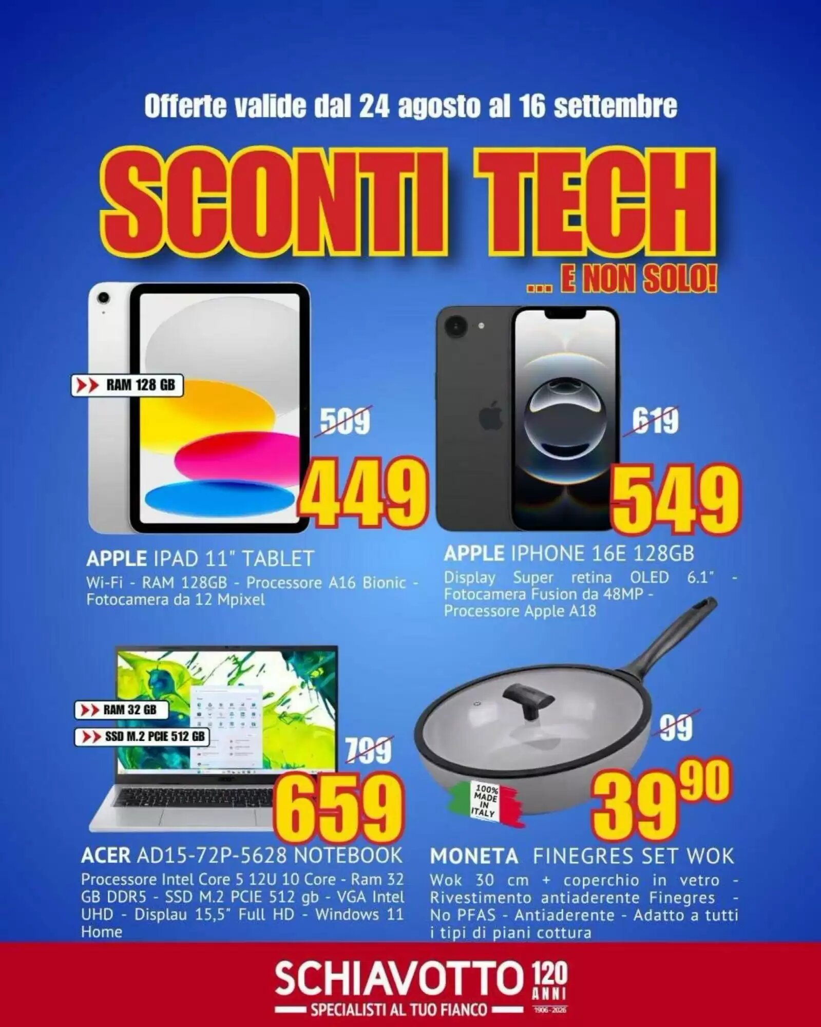 Volantino promozionale Schiavotto  valide dal 24/08/2026 - Pagina 1.