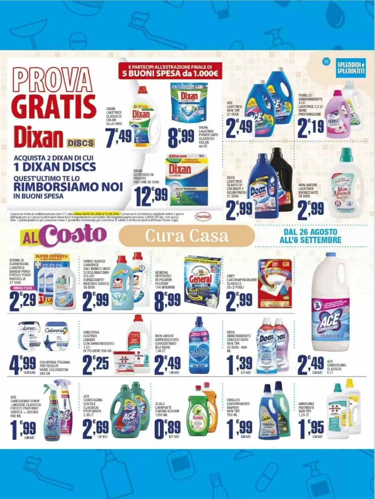 Volantino promozionale Splendidi e Splendenti  valide dal 26/08/2026 - Pagina 10.