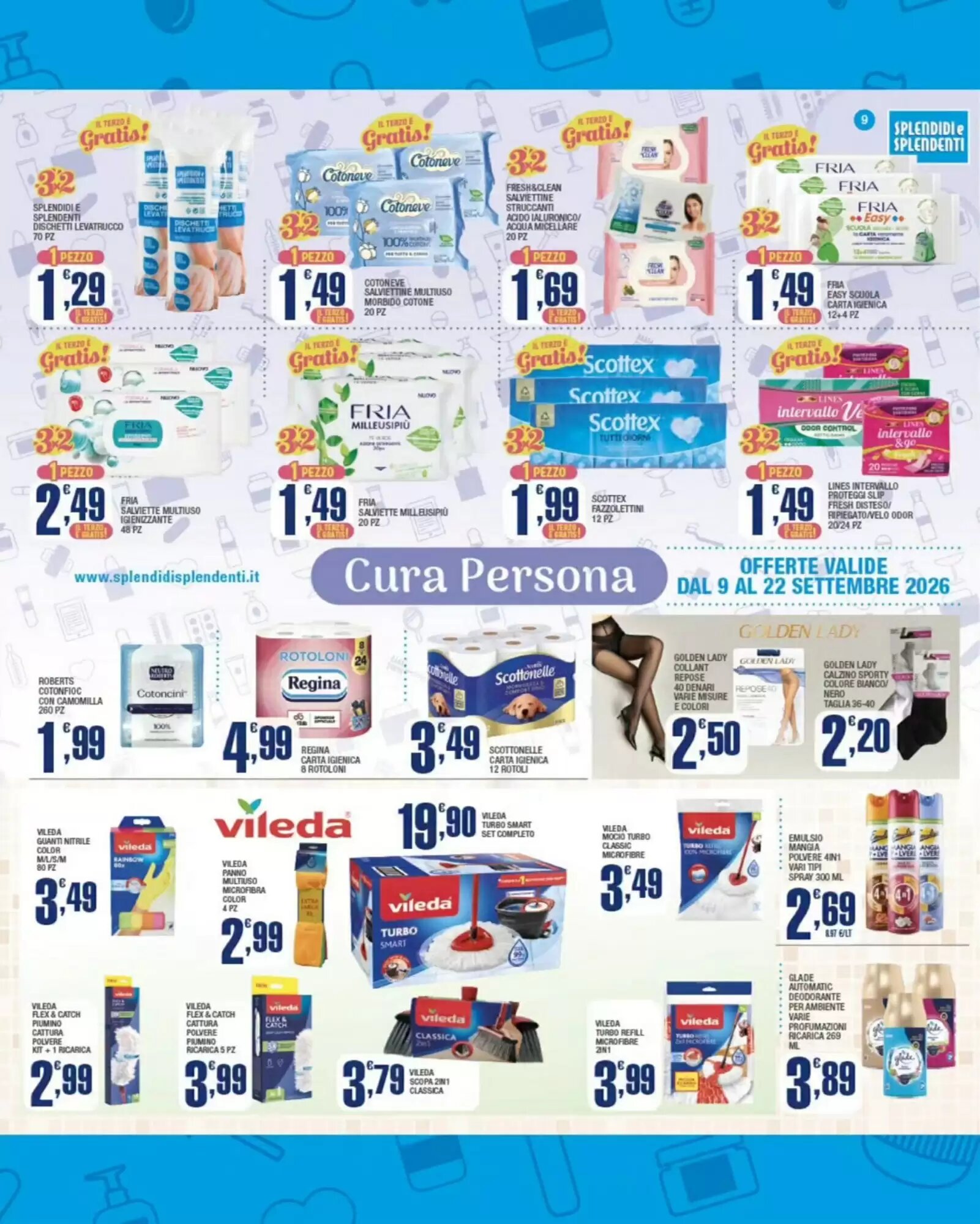 Volantino promozionale Splendidi e Splendenti  valide dal 09/09/2026 - Pagina 9.