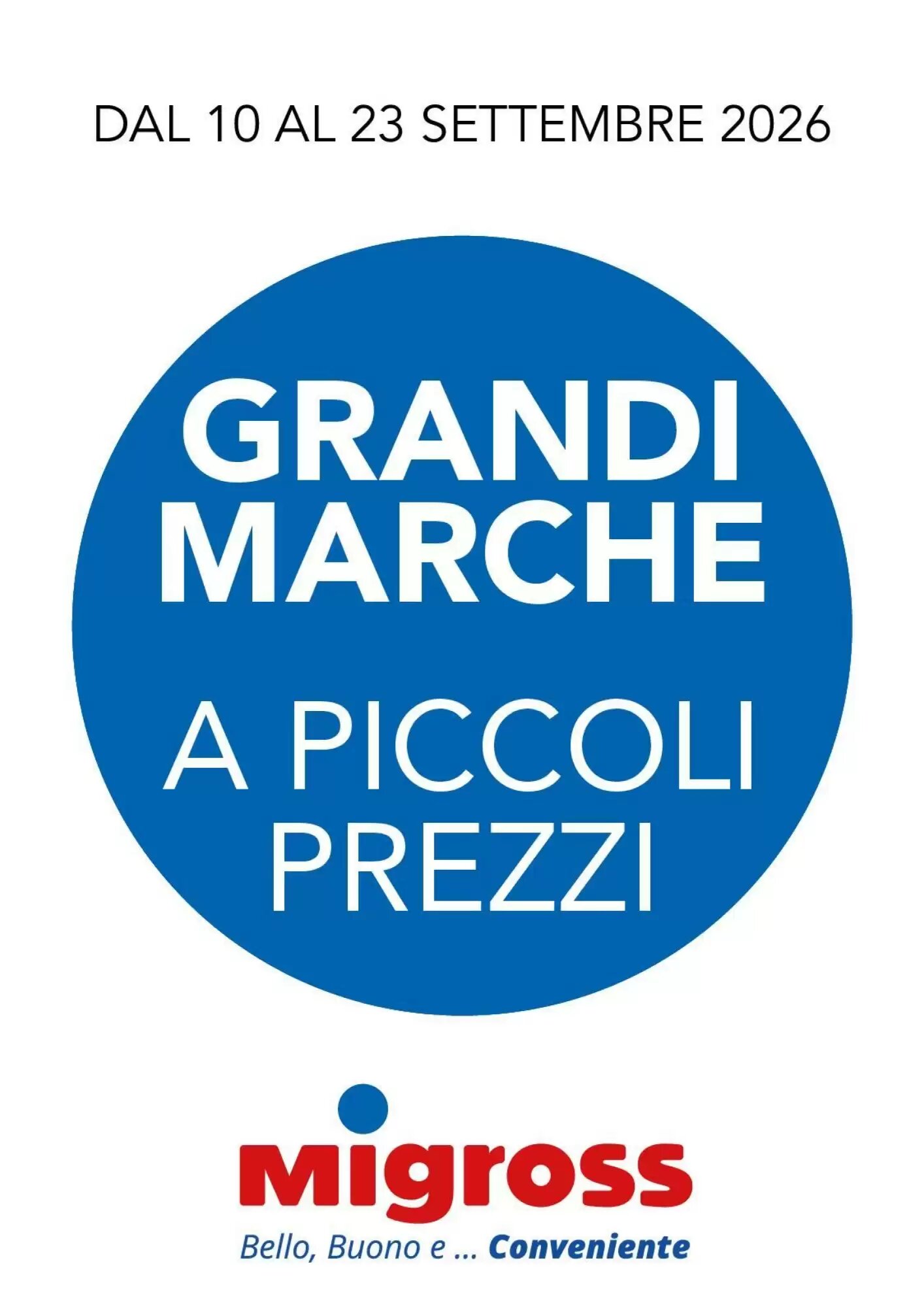 Volantino promozionale Migross Supermercati e Market  valide dal 10/09/2026 - Pagina 1.