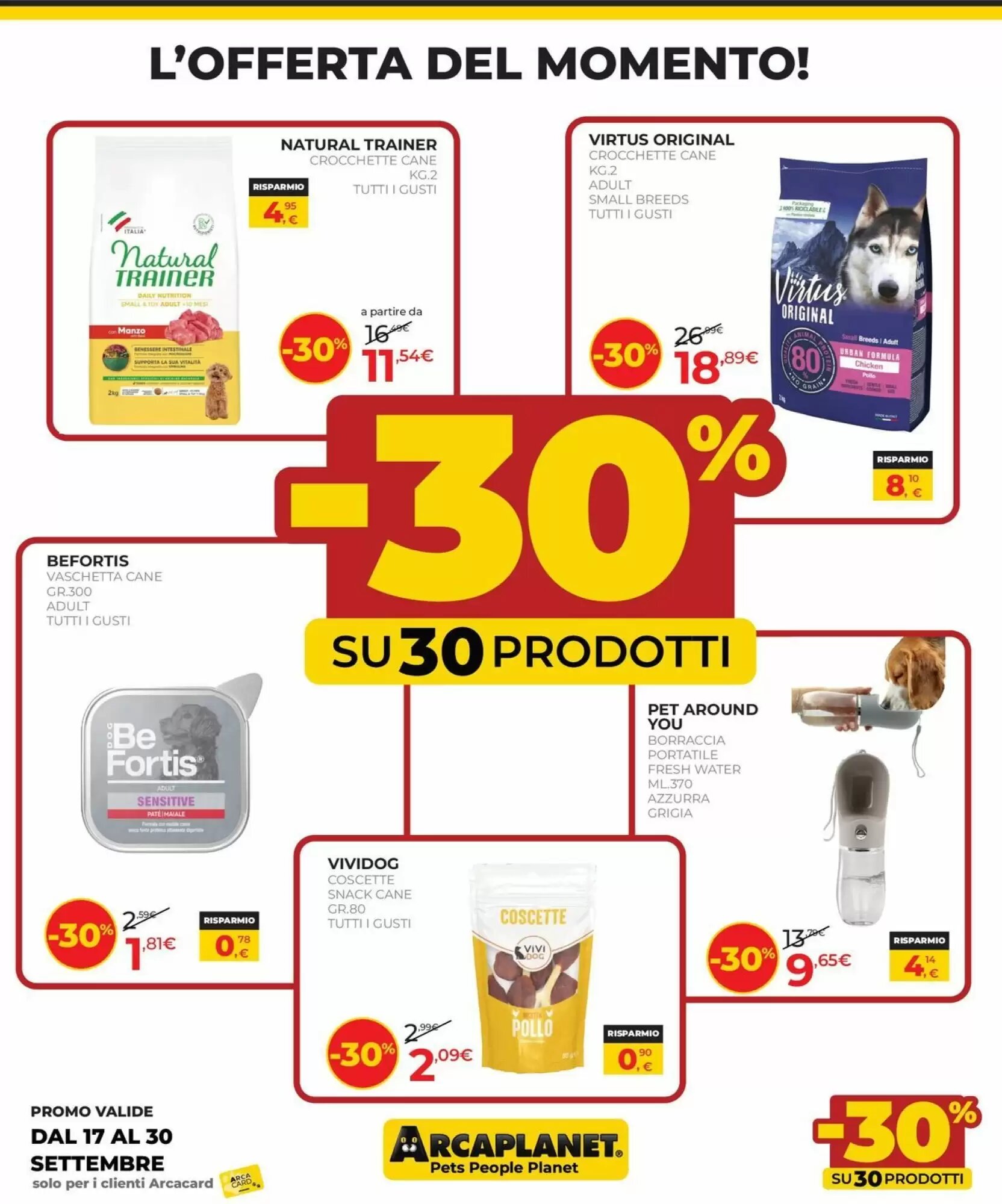 Volantino promozionale Arcaplanet  valide dal 17/09/2026 - Pagina 7.
