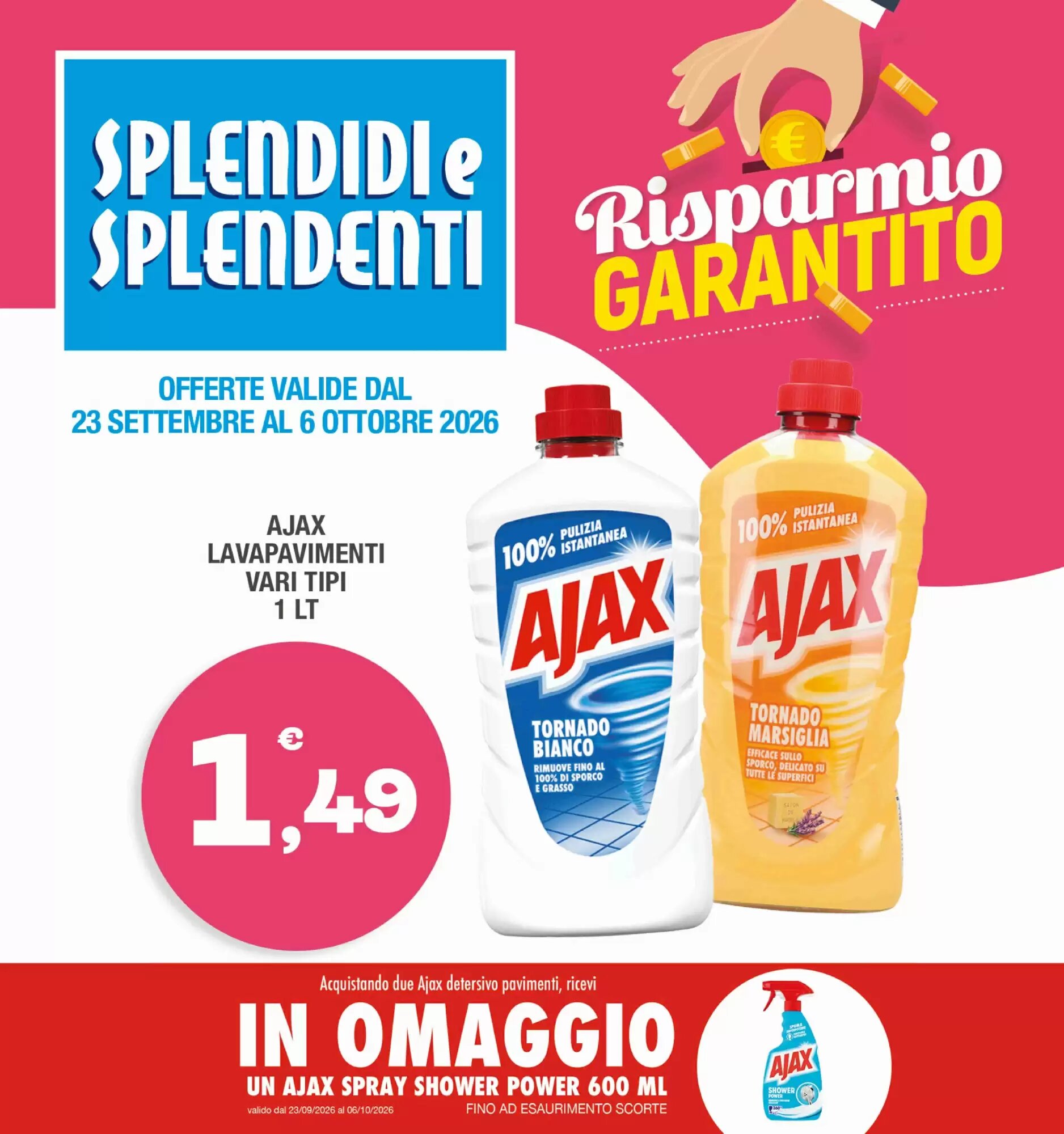 Volantino promozionale Splendidi e Splendenti  valide dal 23/09/2026 - Pagina 1.