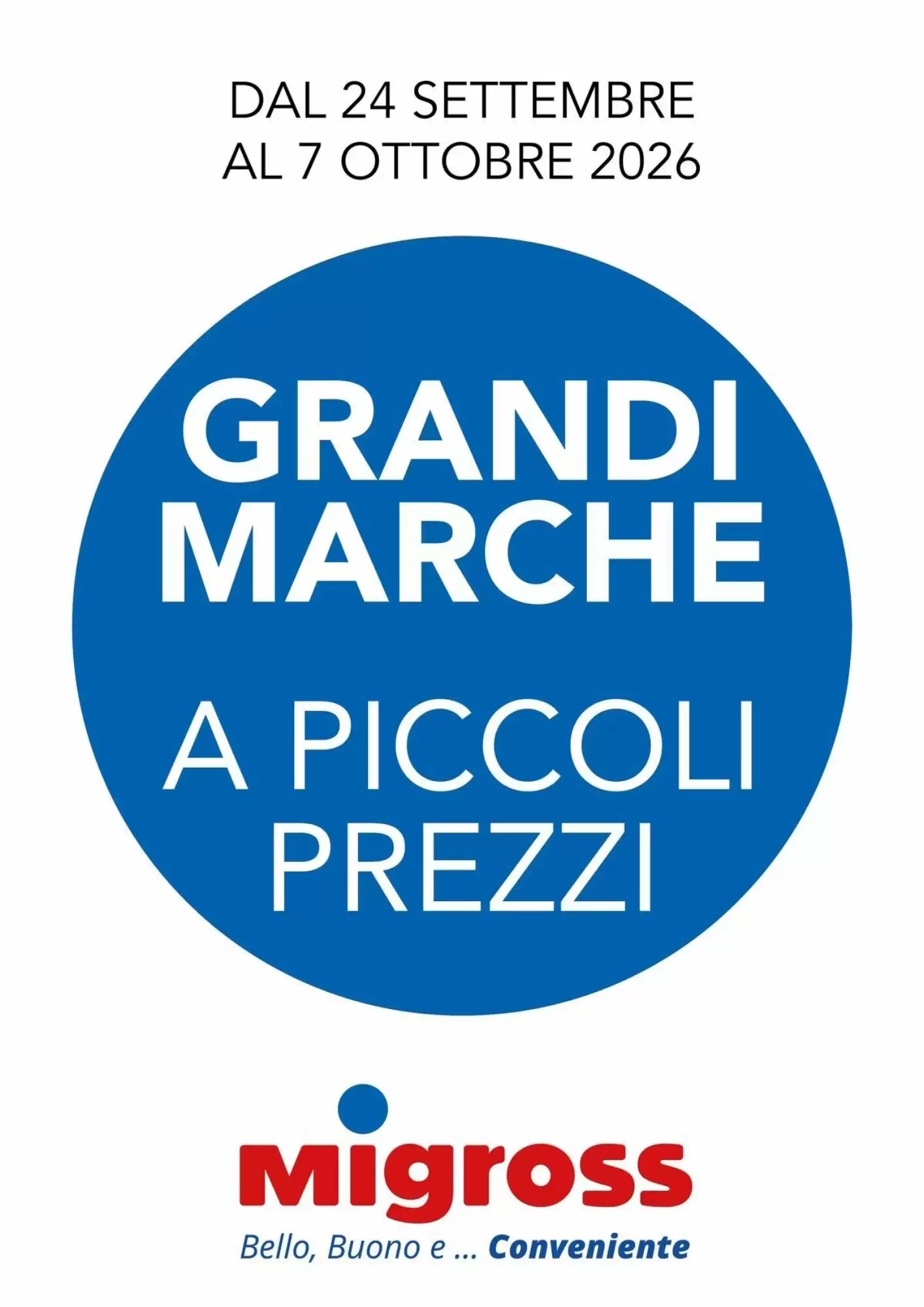 Volantino promozionale Migross Superstore  valide dal 24/09/2026 - Pagina 1.