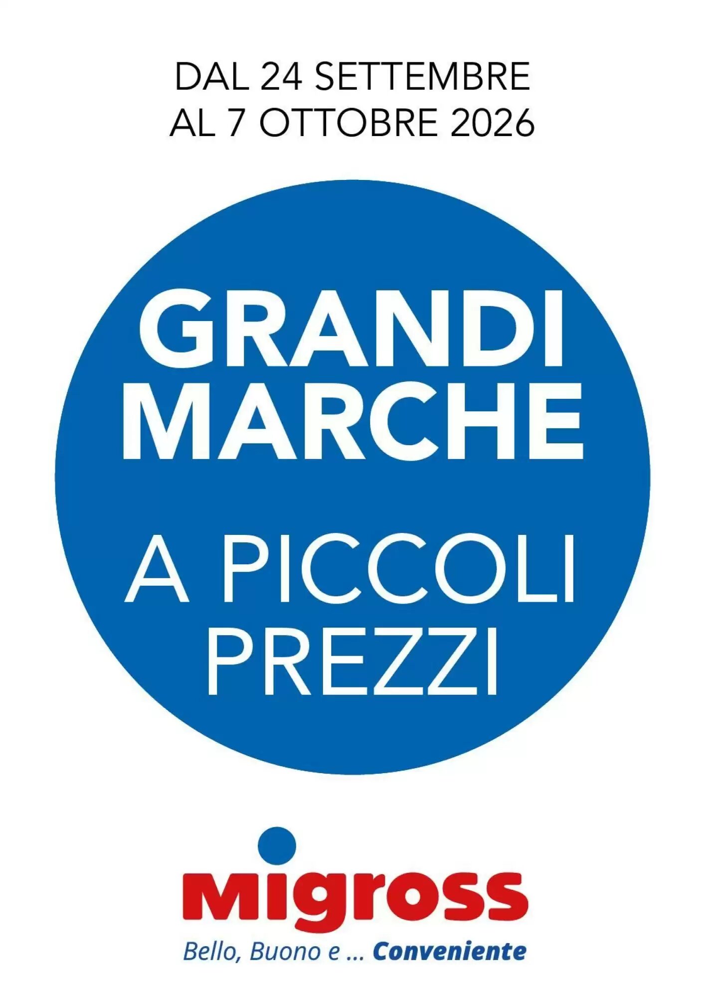Volantino promozionale Migross Supermercati e Market  valide dal 24/09/2026 - Pagina 1.