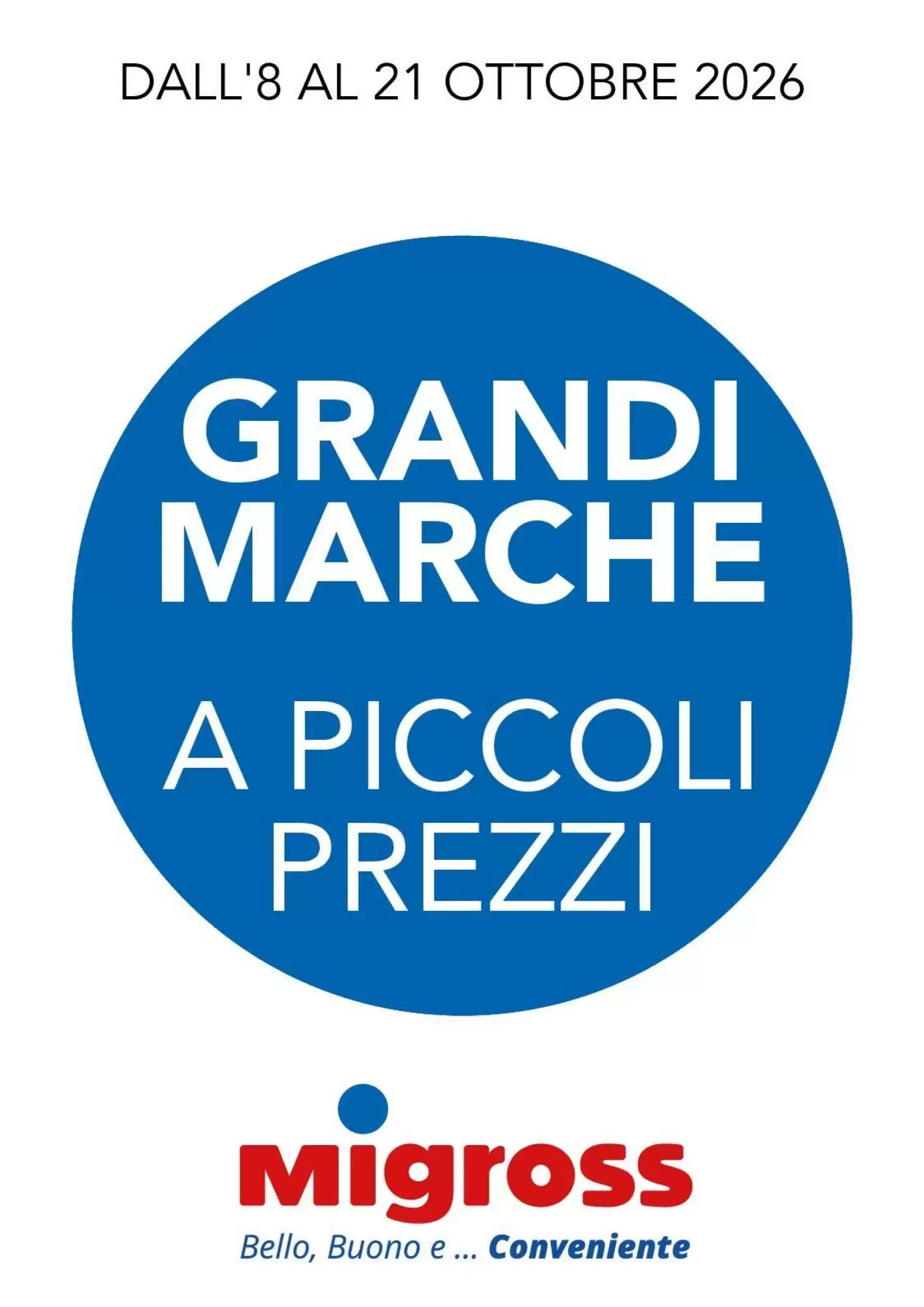 Volantino promozionale Migross Supermercati e Market  valide dal 08/10/2026 - Pagina 1.