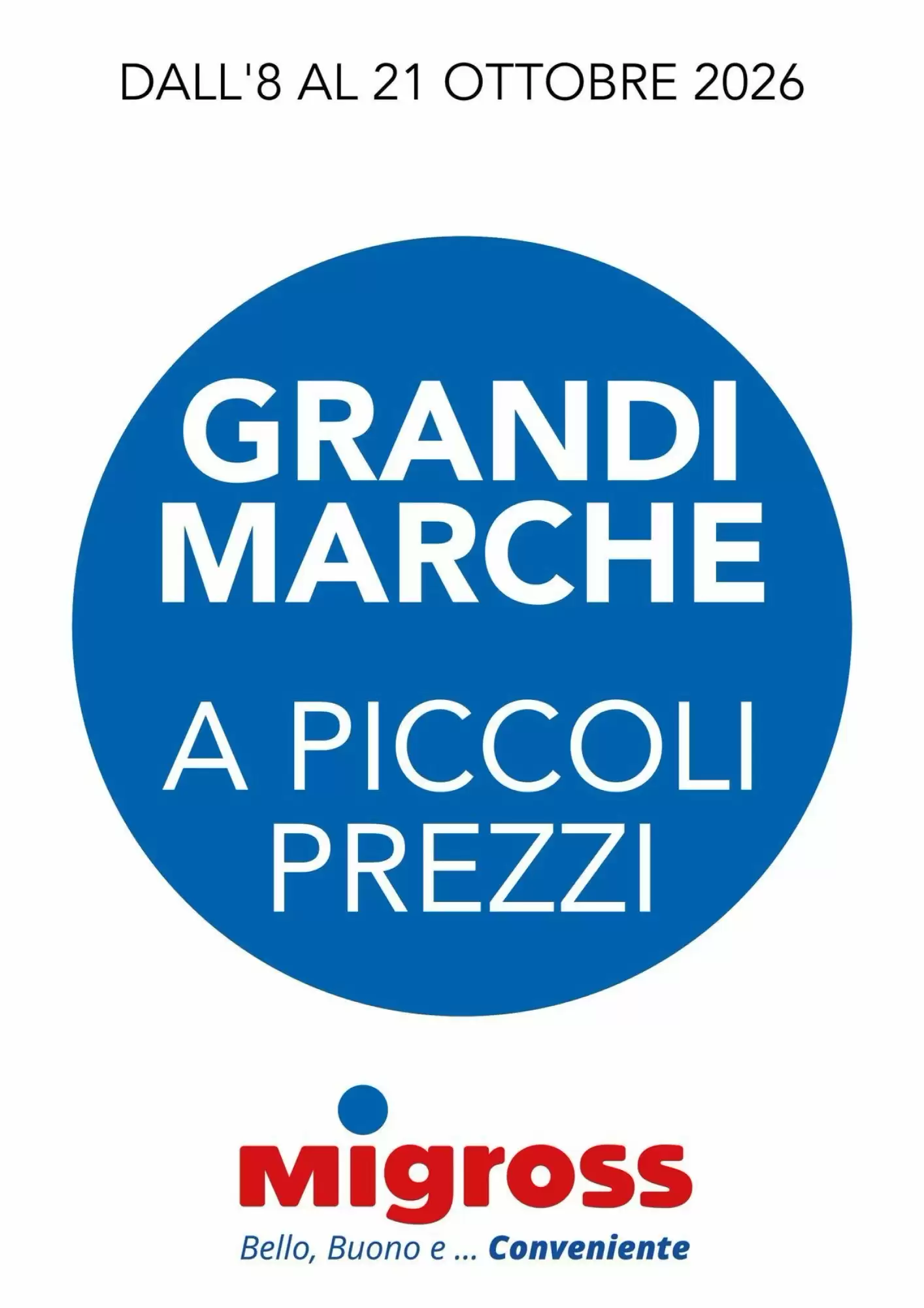 Volantino promozionale Migross Superstore  valide dal 08/10/2026 - Pagina 1.
