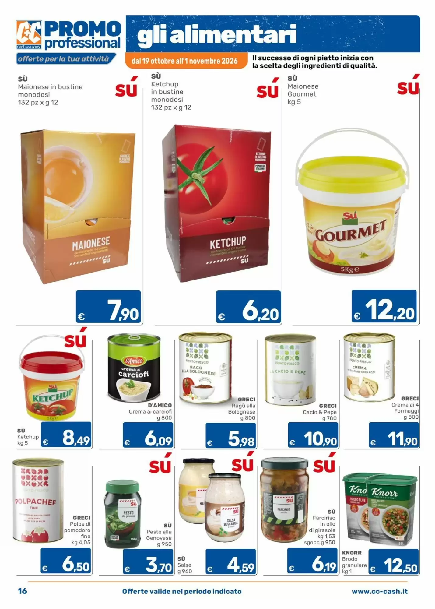 Volantino promozionale C+C Cash and Carry  valide dal 19/10/2026 - Pagina 16.