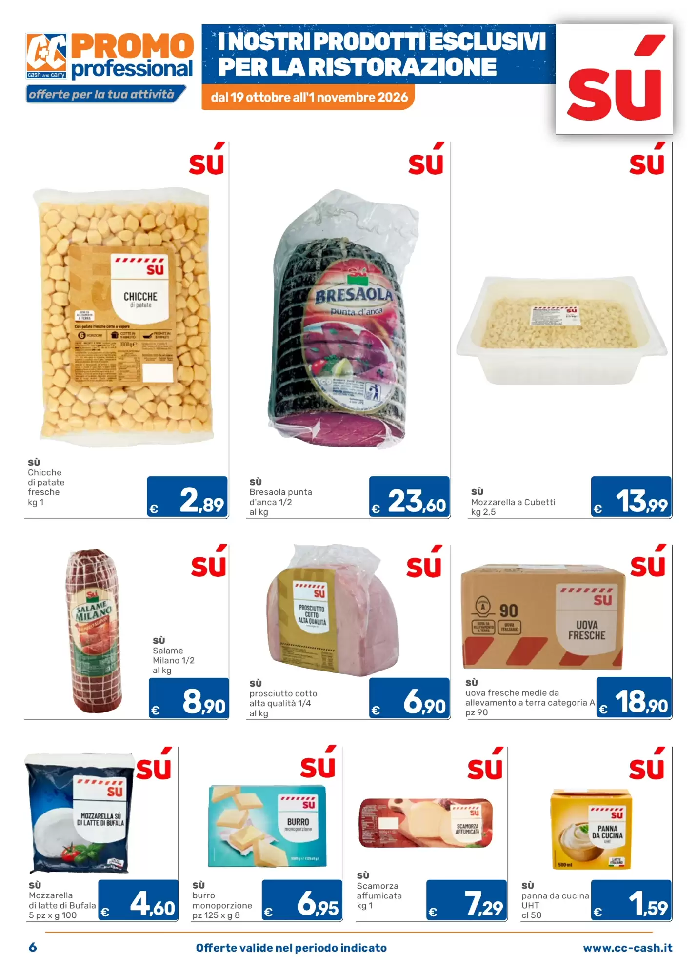 Volantino promozionale C+C Cash and Carry  valide dal 19/10/2026 - Pagina 6.