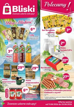 Gazetka promocyjna Bliski  ważna od 11.08.2026
