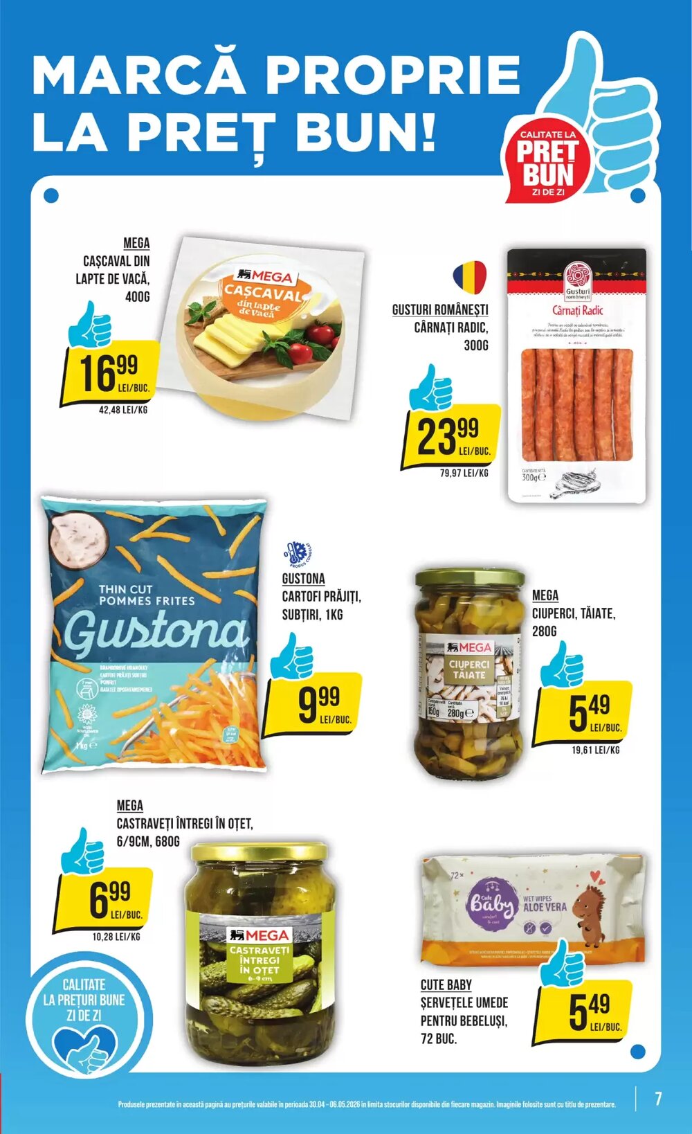 Catalogul cu oferte Mega Image valabil de la 30.04.2026 - Pagina 7.