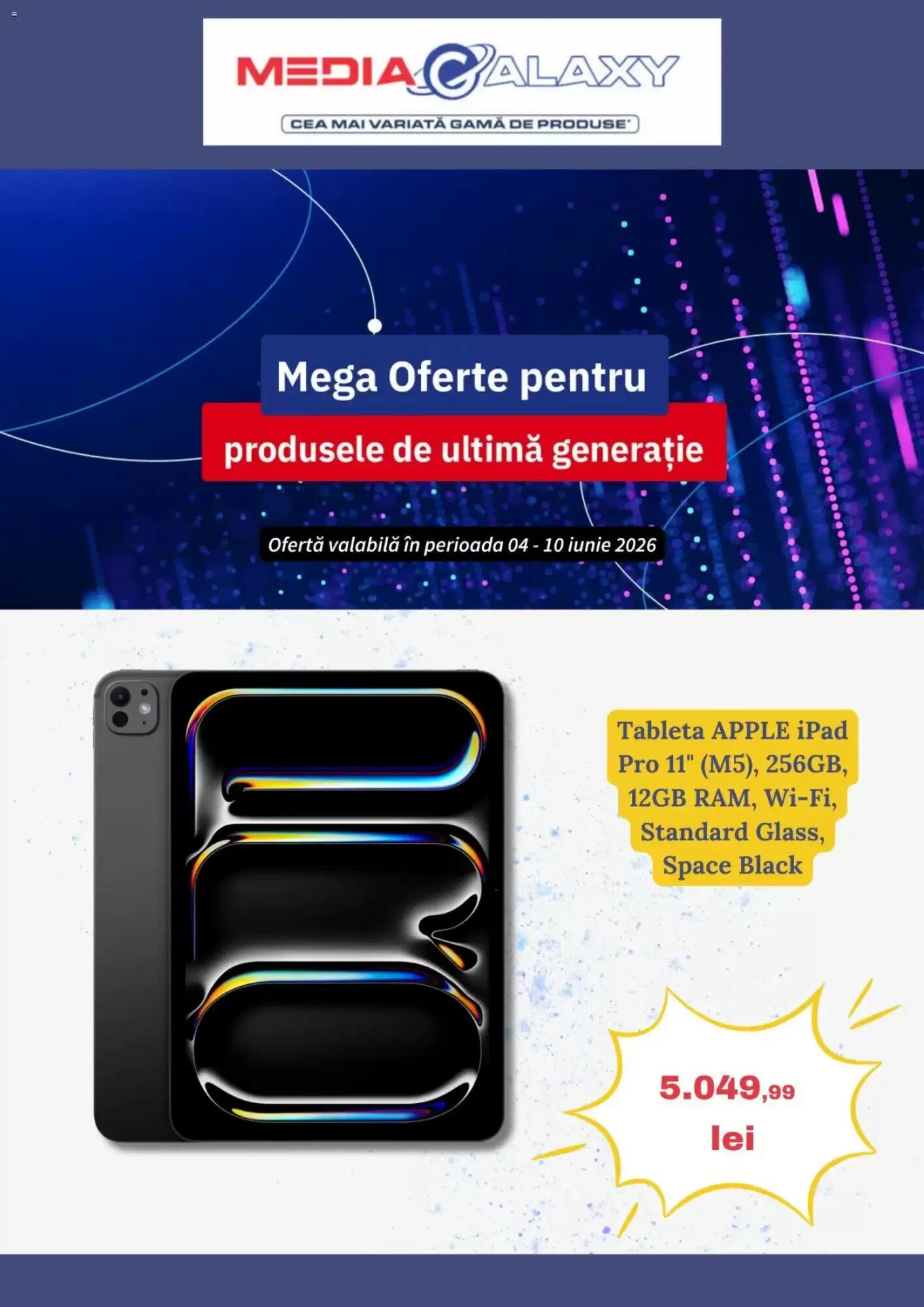 Catalogul cu oferte Media Galaxy valabil de la 04.06.2026 - Pagina 1.