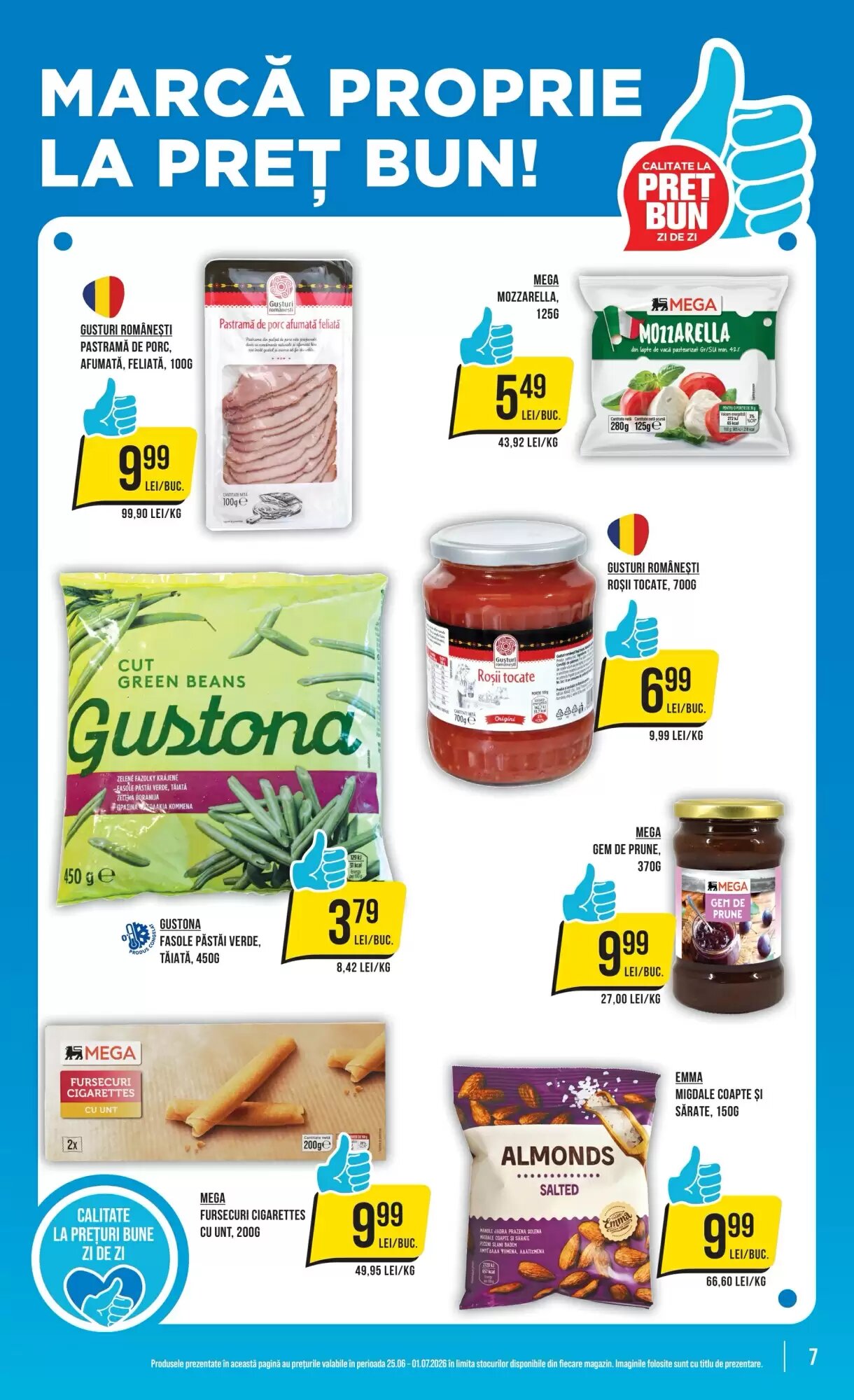 Catalogul cu oferte Mega Image valabil de la 25.06.2026 - Pagina 7.