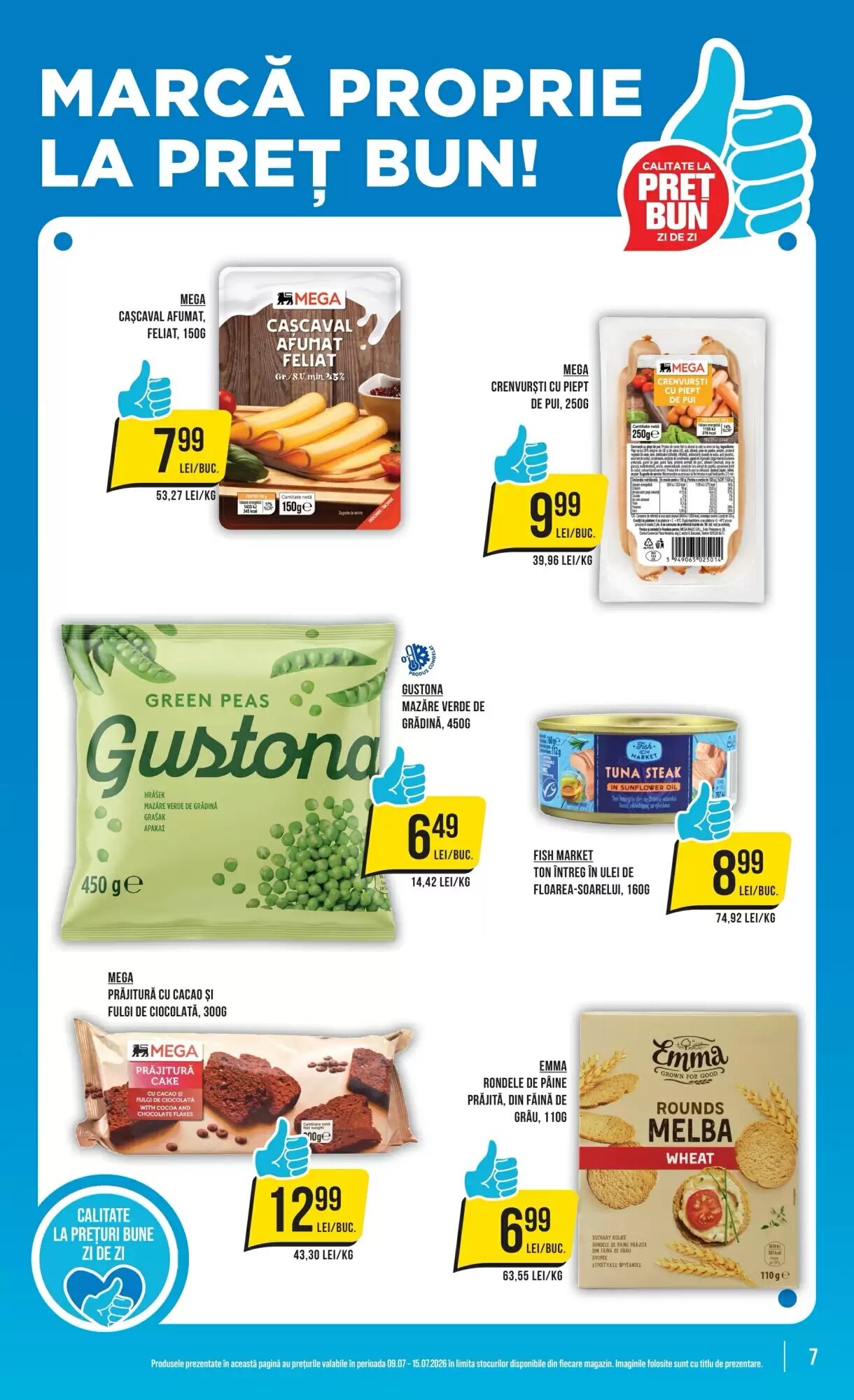 Catalogul cu oferte Mega Image valabil de la 09.07.2026 - Pagina 7.