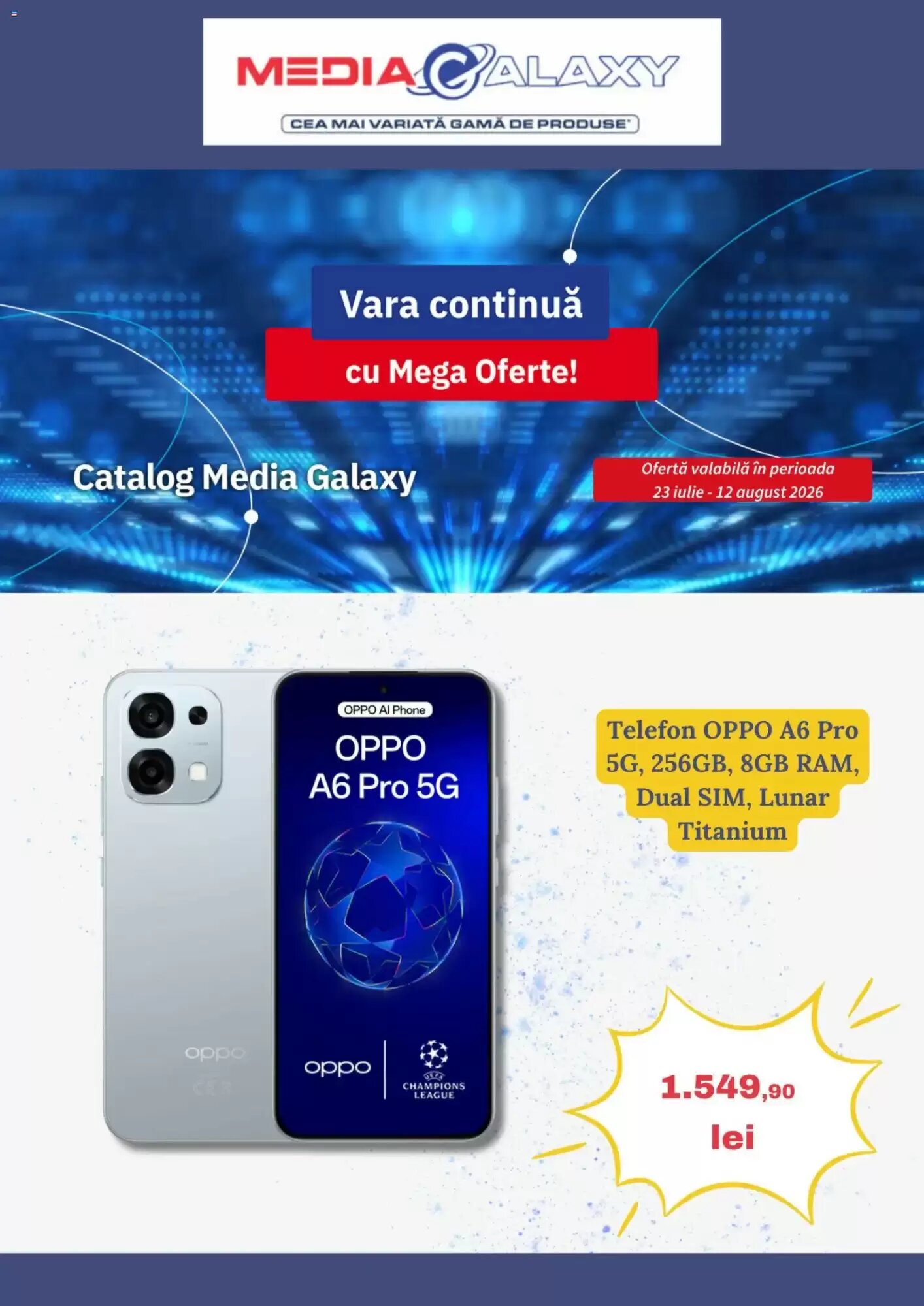 Catalogul cu oferte Media Galaxy valabil de la 22.07.2026 - Pagina 1.
