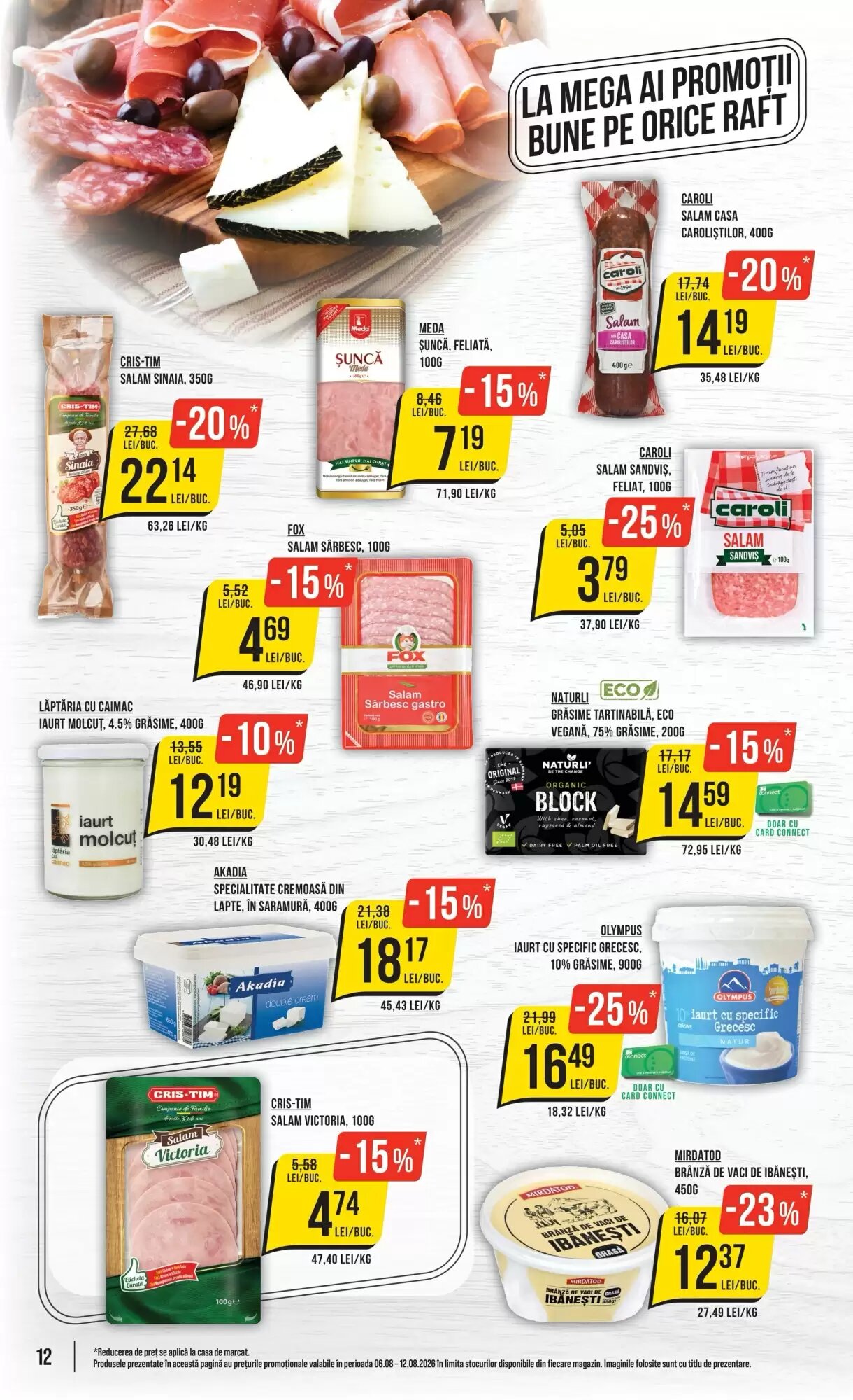 Catalogul cu oferte Mega Image valabil de la 06.08.2026 - Pagina 12.