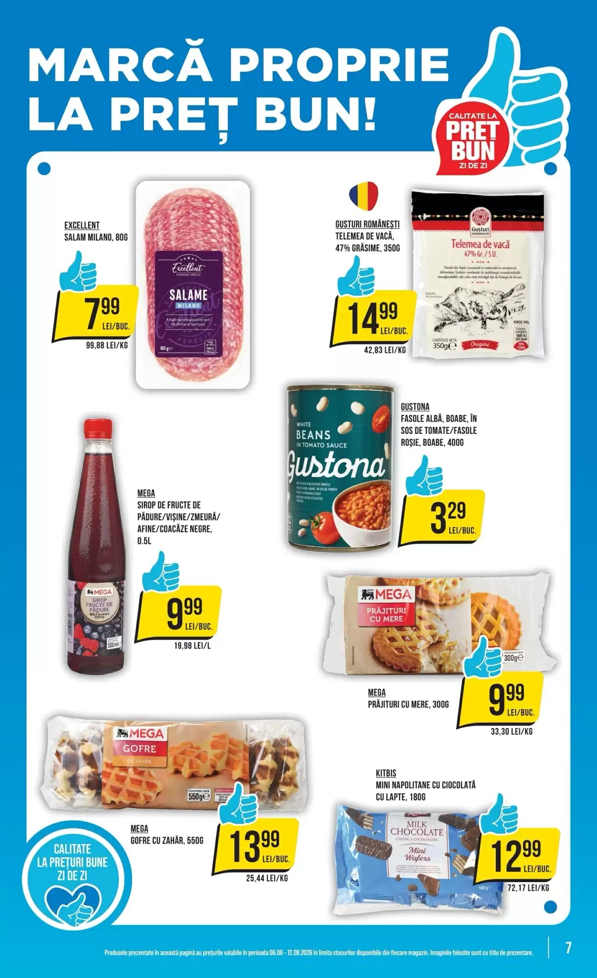Catalogul cu oferte Mega Image valabil de la 06.08.2026 - Pagina 7.