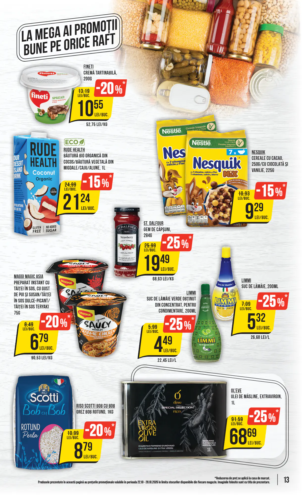 Catalogul cu oferte Mega Image valabil de la 22.10.2026 - Pagina 13.